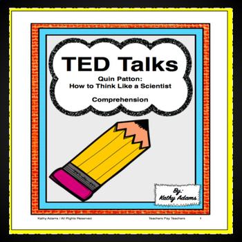Preview of TED Talks Comprehension (Quin Patton: How to Think Like a Scientist)