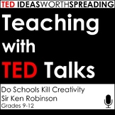 TED Talks Lesson (Do Schools Kill Creativity)