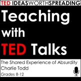 TED Talks Lesson (The Shared Experience of Absurdity)