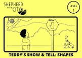 TEDDY'S SHOW & TELL: SHAPES LEVEL 1 READER