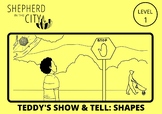 TEDDY'S SHOW & TELL: SHAPES BUNDLE - LEVEL 1 READER & WORKSHEETS