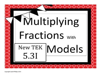 Preview of TEK 5.3I  Multiplying Fractions with Models