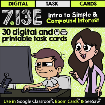 Preview of TEK 7.13E Simple & Compound Interest for Google Classroom™ & Boom Cards™