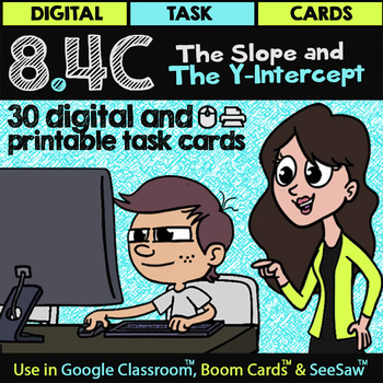 Preview of TEK 8.4C Determining Slope & the Y-Intercept for Google Classroom™ & Boom Cards™