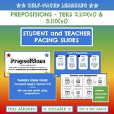 TEKS 2.11D(vi) & 3.11D(vi) Prepositions - Self-Pacing Slides