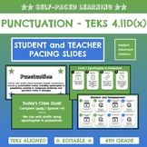 TEKS 4.11D(x) Punctuation - Self-Pacing Slides | 4th Grade