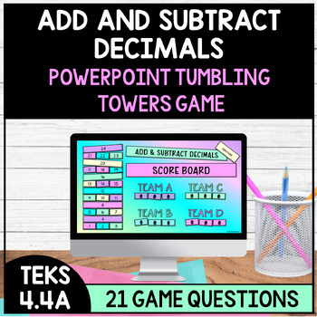 Preview of TEKS 4.4A Add and Subtract Decimals PowerPoint Tumbling Towers Game