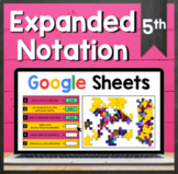 TEKS 5.2A ✩ Expanded Notation ✩ Google Sheets Puzzle Activity