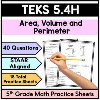 Preview of TEKS 5.4H Area, Perimeter and Volume Practice Sheets