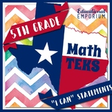 TEKS 5th Grade Math "I CAN" Statements