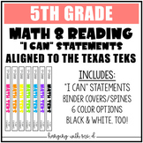 5th Grade - Math & Reading - I Can Statements (TEKS)