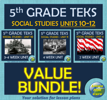 Preview of TEKS 5th Grade Social Studies: Units 10-12  VALUE BUNDLE! (Google Apps!!)