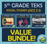TEKS 5th Grade Social Studies: Units 7-9 VALUE BUNDLE! (Go