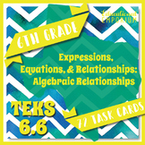 TEKS 6.6 Task Cards ⭐ Expressions, Equations, & Relationsh