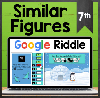 Preview of TEKS 7.5C ✩ Similar Figures ✩ Google Sheets Riddle Activity