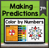 TEKS 7.6C ✩ 7.6D ✩ Making Predictions Using Probability ✩ 