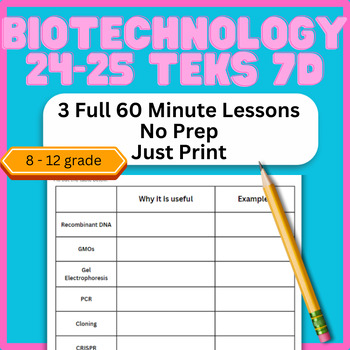 Preview of TEKS 7D Biotechnology THREE Full Lessons-Do Now, Notes, Practice, Exit Ticket