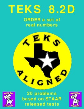 Preview of TEKS - 8.2D ORDER a set of real numbers