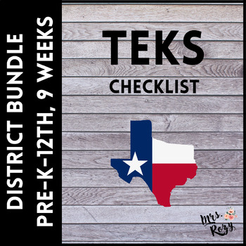 Preview of TEKS Checklist District Bundle Pre-K - 12th Grade (9 Weeks Checks)