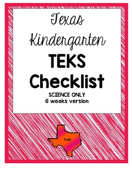 Preview of TEKS Checklist Kindergarten Science only 6 weeks