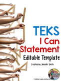 TEKS "I Can" Statements Editable Template