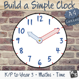 TELLING TIME Build a Simple Analogue Clock Hours and Minut