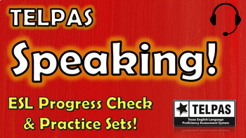Preview of TELPAS Speaking - Progress Check & Practice Set (Red Set) for ESL