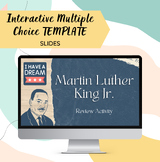 TEMPLATE: MLK Interactive Multiple Choice Activity