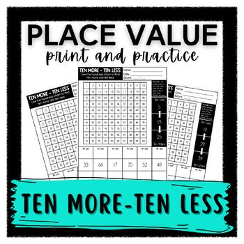 Preview of TEN MORE - TEN LESS (PLACE VALUE 0-100)