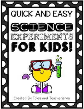 Preview of TEN Quick and Easy Science Experiments for Kids! PRINT AND GO STEM BUNDLE!