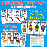 Reading Skills Bundle: TEN Sets of Trifolds Targeting Read
