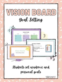 TERM 2 GOAL SETTING - Vision Board by Fab Three Elementary | TPT