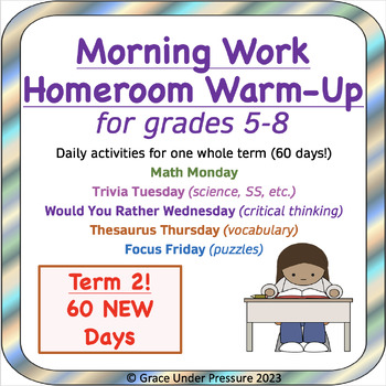 Preview of TERM 2 Intermediate/Middle School Morning Work & Homeroom Warm-Up: Grades 5-8