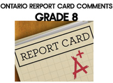 TERM 2 ONTARIO REPORT CARD COMMENTS 2024 - GRADE 8