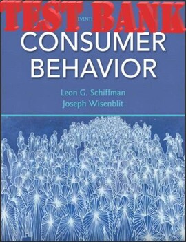 Preview of Consumer Behavior 11th Edition by Leon Schiffman, Joseph Wisenblit TEST BANK