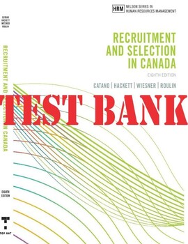 Preview of TEST BANK for Recruitment and Selection in Canada, 8th Edition Victor Catano