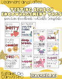 TESTING SEASON ENCOURAGEMENT TAGS | EDITABLE | TESTING