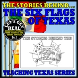 TEXAS: The Stories Behind the SIX FLAGS OF TEXAS