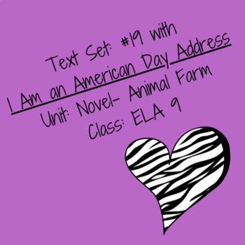 Preview of TEXT SET: Animal Farm & I Am an American Day Address - ELA 9 (EDITABLE)