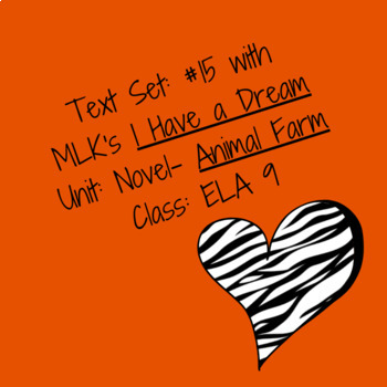 Preview of TEXT SET: Novel- Animal Farm & I Have a Dream - ELA 9 (EDITABLE)