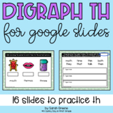 Digraph TH for Google Slides™