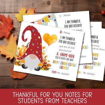Preview of THANKFUL FOR YOU GNOME NOTES FROM TEACHER, THANKSGIVING CARDS FOR STUDENTS
