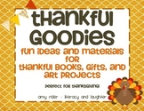 THANKFUL GOODIES {fun thankful books, gifts, and art proje
