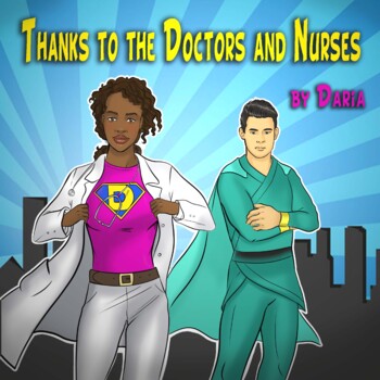 Preview of THANKS TO THE DOCTORS AND NURSES - A Song of Gratitude For Health Care Workers