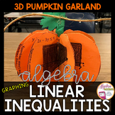 THANKSGIVING Algebra 1 Graphing Linear Inequalities Pumpki