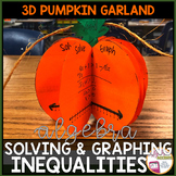 THANKSGIVING Algebra 1 Solving Graphing Inequalities Pumpk
