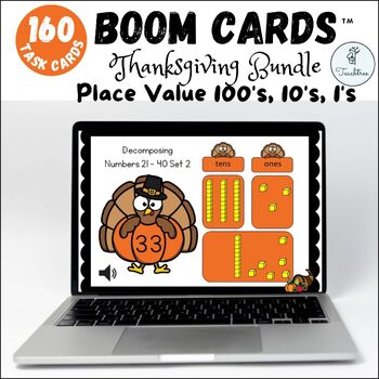 Preview of THANKSGIVING BUNDLE Decomposing Numbers 1 - 160  (Hundreds, Tens, Ones)