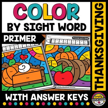 Preview of THANKSGIVING COLOR BY SIGHT WORD WORKSHEETS KINDERGARTEN NOVEMBER MORNING WORK
