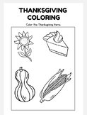 THANKSGIVING COLORING  Color the Thanksgiving items.