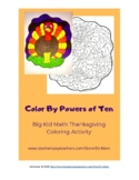 THANKSGIVING - Color by powers of ten - Big Kid Math